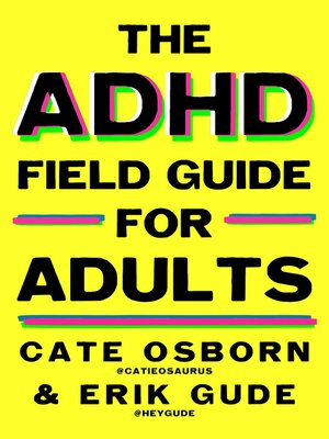 cover image of The ADHD Field Guide for Adults